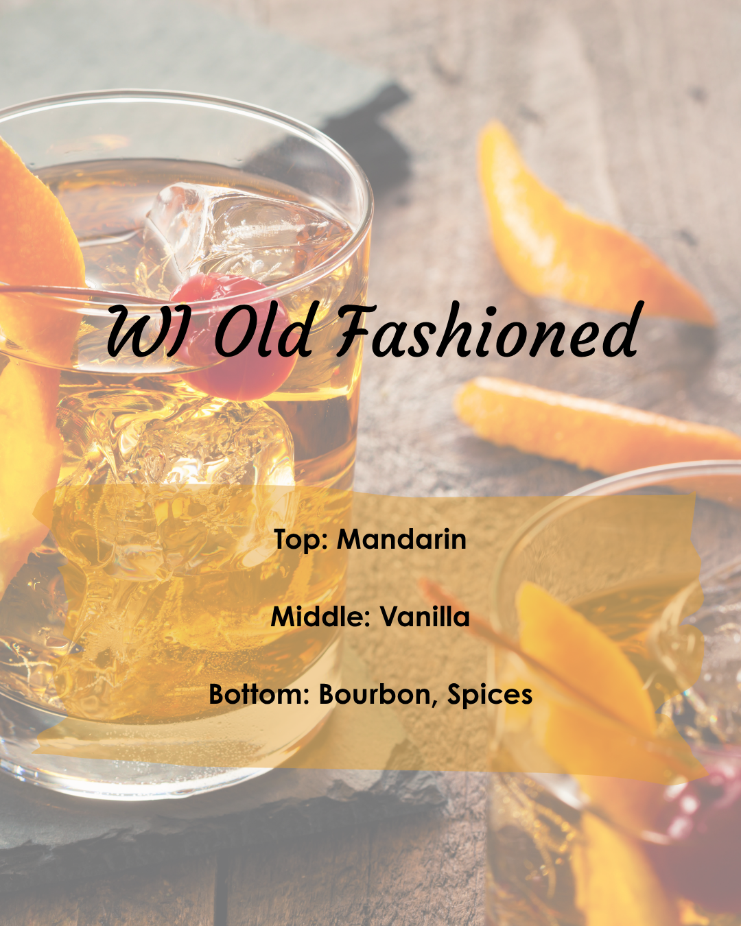 WI Old Fashioned