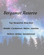 Bergamot Reserve